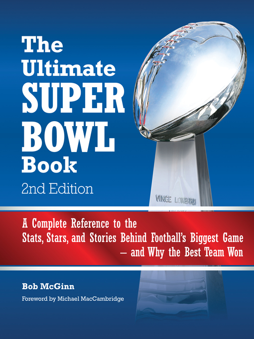 Title details for The Ultimate Super Bowl Book by Robert McGinn - Wait list
